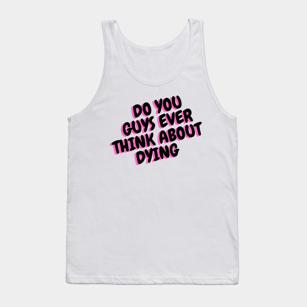 do you guys ever think about dying Tank Top by BaradiAlisa